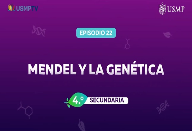 Capítulo N° 22 - Mendel y la Genética